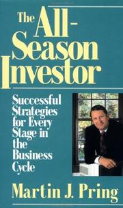 Cover of: The all-season investor: successful strategies for every stage in the business cycle