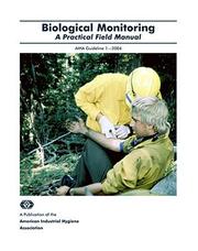 Cover of: Biological Monitoring: A Practical Field Manual