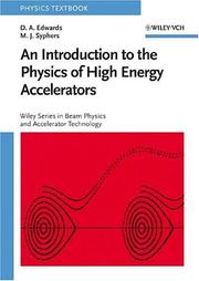 Cover of: An introduction to the physics of high energy accelerators by D. A. Edwards