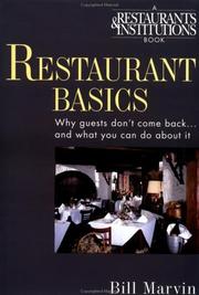 Cover of: Restaurant basics: why guests don't come back--and what you can do about it