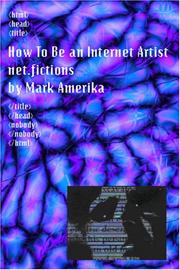 Cover of: How To Be an Internet Artist