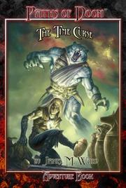 Cover of: The Time Curse (Paths of Doom Adventure Book) by James M. Ward, James M. Ward