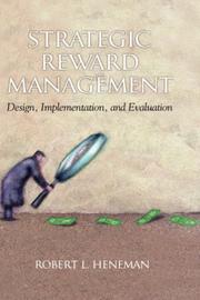 Cover of: Strategic Reward Management | Robert L. Heneman