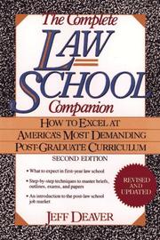 Cover of: The complete law school companion: how to excel at America's most demanding post-graduate curriculum