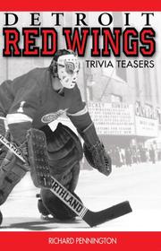 Cover of: Detroit Red Wings Trivia Teasers by Richard Pennington