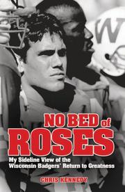 No Bed of Roses by Chris Kennedy
