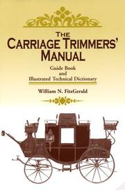Cover of: The Carriage Trimmers' Manual: Guide Book and Illustrated Technical Dictionary