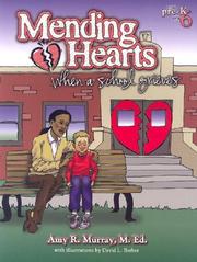 Cover of: Mending Hearts: When a School Grieves
