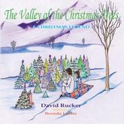 Cover of: The Valley of the Christmas Trees: A Legend