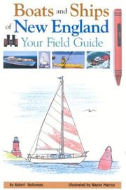 Cover of: Boats and Ships of New England: Your Field Guide