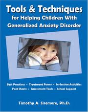 Cover of: Tools & Techniques for Helping Children With Generalized Anxiety Disorder