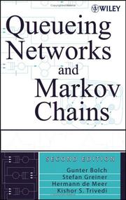 Cover of: Queueing networks and Markov chains: modeling and performance evaluation with computer science applications