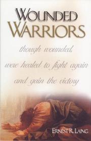 Wounded Warriors by Ernest R. Laing