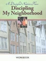 Discipling My Neighborhood by W. James Russell, James T. Dyet