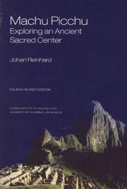 Cover of: Machu Picchu: Exploring an Ancient Sacred Center (World Heritage and Monument)
