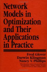 Cover of: Network models in optimization and their applications in practice by Fred Glover