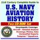 Cover of: 21st Century Complete Guide to U.S. Navy Aviation History