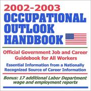 Cover of: 2002-2003 Occupational Outlook Handbook, Official Government Job and Career Guidebook for All Workers