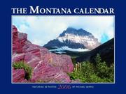 Cover of: 2006 Montana Calendar