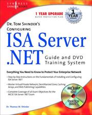 Cover of: Dr. Tom Shinder's Configuring ISA Server .NET Guide and DVD Training System
