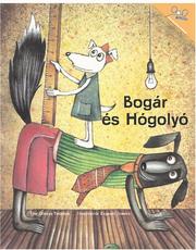 Cover of: Bogár és Hógolyó | Bursunsul and Paskualina