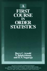 A first course in order statistics by Barry C. Arnold