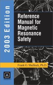 Cover of: Reference Manual for Magnetic Resonance Safety - 2003 edition