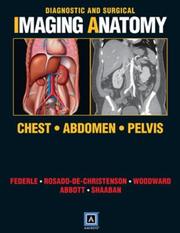 Cover of: Diagnostic and Surgical Imaging Anatomy: Chest, Abdomen, Pelvis eBook (Diagnostic and Surgical Imaging Anatomy)