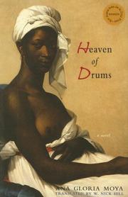 Cover of: Heaven of Drums (Lannan Translation Selection (Curbstone Press)) by Ana Gloria Moya