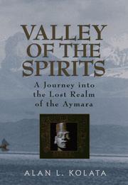 Cover of: Valley of the spirits by Alan L. Kolata
