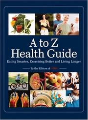 Cover of: Time: A to Z Health Guide: Eating Smarter, Exercising Better and Living Longer