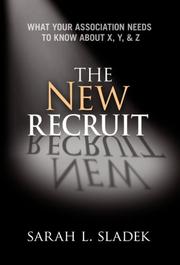 The new recruit by Sarah L. Sladek