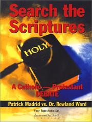 Cover of: The "Search the Scriptures" Catholic-Protestant Debate