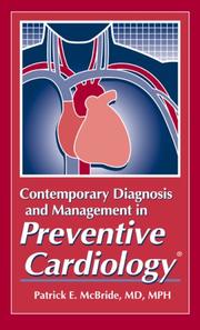 Cover of: Contemporary Diagnosis and Management in Preventive Cardiology