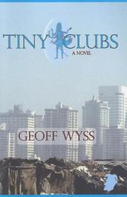 Cover of: Tiny Clubs | Geoff Wyss
