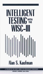 Intelligent testing with the WISC-III by Kaufman, Alan S.