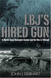 LBJ'S HIRED GUN by John J. Gebhart