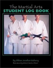 The Martial Arts Student Log Book by Jonathan Maberry