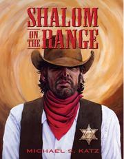 Cover of: Shalom On The Range by Michael S. Katz