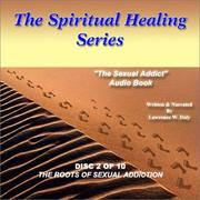 Cover of: The Roots of Sexual Addiction