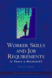 Cover of: Worker Skills And Job Requirements Is There A Mismatch?