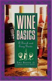 Cover of: Wine basics: a quick and easy guide