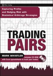 Cover of: Trading Pairs + CD: Capturing Profits and Hedging Risk with Statistical Arbitrage Strategies