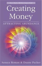 Cover of: Creating Money by Sanaya Roman, Duane Packer