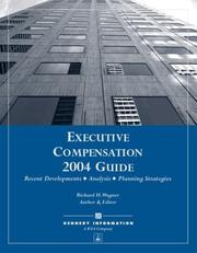 Cover of: Executive Compensation 2004 Guide by Richard H. Wagner