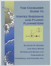 Cover of: The Consumer Guide to Vortex Shedding and Fluidic Flowmeters