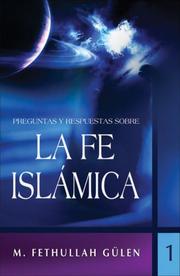 Cover of: Preguntas y respuestas sobre la fe islamica, vol. 1