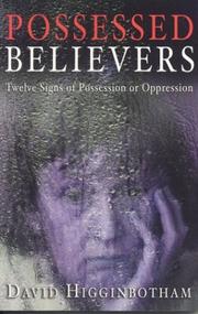 Cover of: Possessed Believers | David Higginbotham