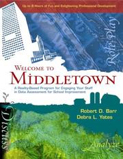 Cover of: Welcome to Middletown: A Reality-Based Program for Engaging Your Staff in Data Assessment for School Improvement