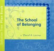 Cover of: The School of Belonging Plan Book by David A. Levine